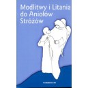 Modlitwy i Litania do Aniołów Stróżów