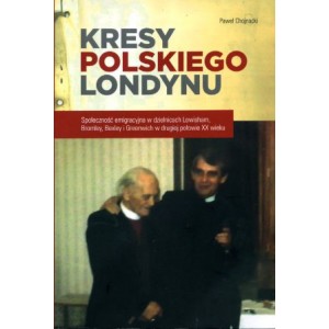 Kresy polskiego Londynu