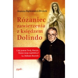 Różaniec zawierzenia z księdzem Dolindo