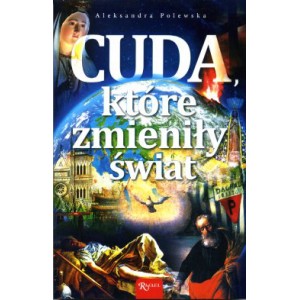 Cuda, które zmieniły świat