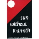 Sun without warmth