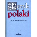 Język polski. Encyklopedia w tabelach