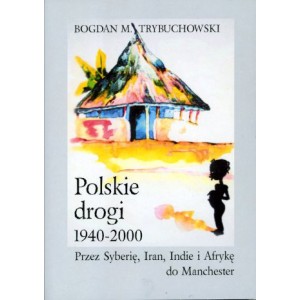 Polskie drogi 1940-2000