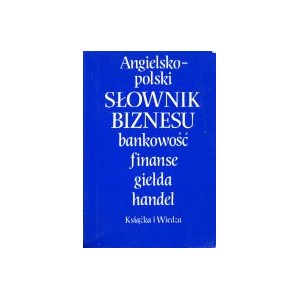 Angielsko-polski słownik biznesu