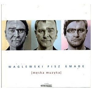 Waglewski Fisz Emade