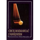 Chcę rozmawiać z księdzem