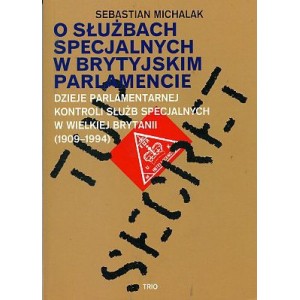 O służbach specjalnych w brytyjskim parlamencie