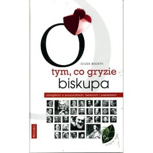 O tym, co gryzie biskupa