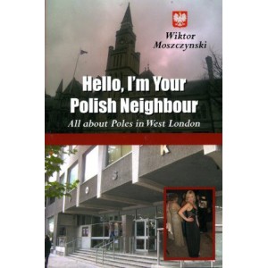 Hello, I'm Your Polish Neighbour